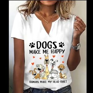 🐶💗NWT |•DOGS MAKE ME HAPPY...•| White V-Neck T-Shirt Size Medium